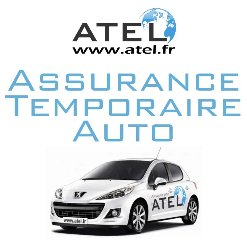 Assurance auto temporaire - automobile assurée par ATEL